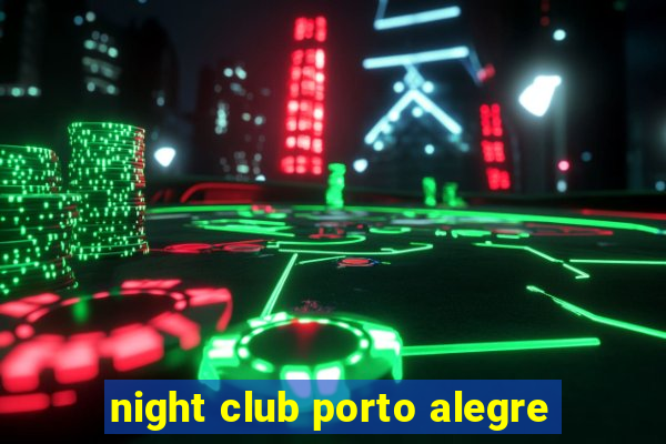 night club porto alegre